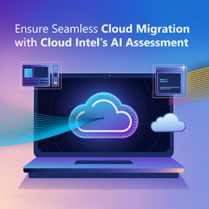 Blog-Ensure Seamless Cloud Migration with Cloud Intel's AI Assessment-Click2Cloud